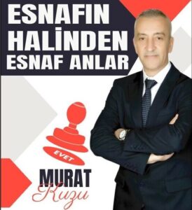 MURAT KUZU: ESNAFIN HALİNDEN ESNAF ANLAR